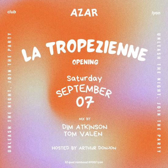 LA TROPEZIENNE OPENING