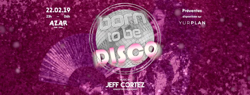 Born to be Disco